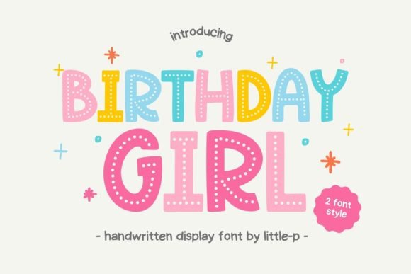 Birthday Girl: More Than Just a Display Font