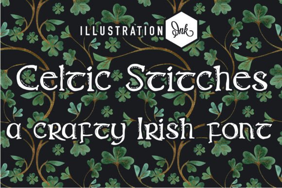 Celtic Stitches: The Hand-Crafted Font with Artisan Charm