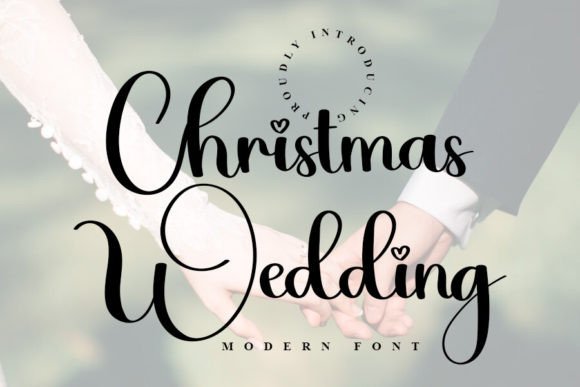 Christmas Wedding: A Font That Captures Holiday Elegance