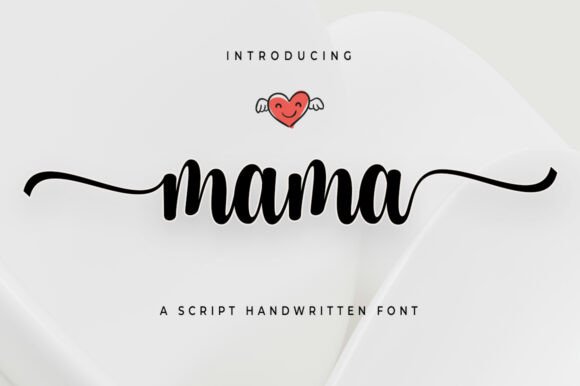 Mama: The Handwritten Font for Heartfelt, Authentic Design