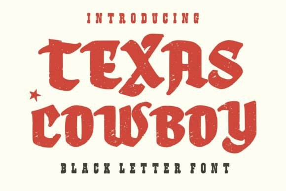Texas Cowboy: Authentic Vintage Blackletter for Bold Western Designs